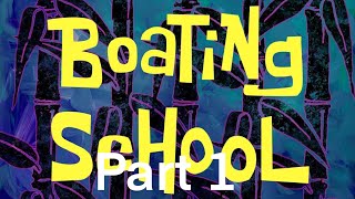 SpongeBob SquarePants Boating School Part 13 [upl. by Narej28]