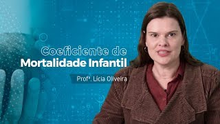 Coeficiente de Mortalidade Infantil [upl. by Rajiv]