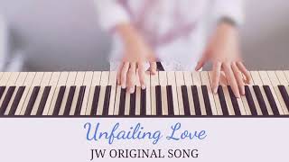 quotUnfailing Lovequot JW Original Song Cover by Grey Pan [upl. by Tadich867]