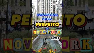 ROTEIRO DE VIAGEM PARA NOVA YORK  PARTE 2 shorts novayork dicasdeviagem novaiorque [upl. by Zailer968]