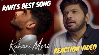 Kahani Meri official Lyrical Video  kaifi Khalil  Anmol Daniel l Novice Records I Reaction [upl. by Ielhsa]