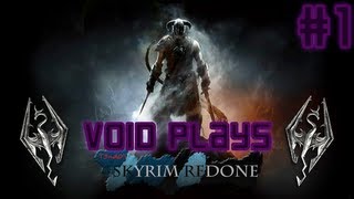 Lets Play Skyrim Redone SkyRe  Episode 1  The Paladin  Prologue  VoidTV [upl. by Eilsel778]