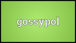 Gossypol Meaning [upl. by Hsekar]