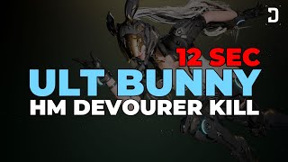 BUNNY  12 SEC HM Devourer Kill No Guns [upl. by Aubigny]