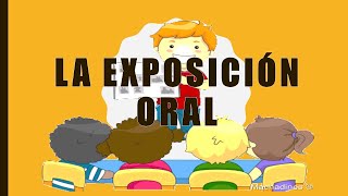 LA EXPOSICIÓN ORAL [upl. by Cornelia]