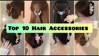 Top 10 hair accessories for easy hairstyles❤️ [upl. by Parthenia]