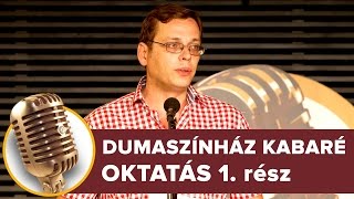 Oktatás 1 rész  Dumaszínház Kabaré [upl. by Ruggiero]