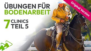 WICHTIGE Übungen für die Bodenarbeit  7 Clinics mit Buck Brannaman Original Version  wehorse [upl. by Arocat]