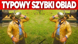 TYPOWY SZYBKI OBIAD W RED DEAD REDEMPTION 2 [upl. by Ancel624]