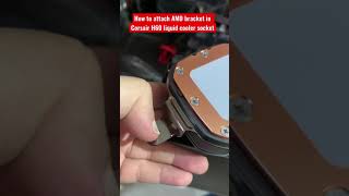 How to fit AMD bracket in Corsair H60 liquid cooler shorts [upl. by Skipp]