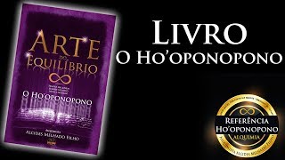 Série O Hooponopono  Livro O Hooponopono  Alcides Melhado Filho [upl. by Walston879]