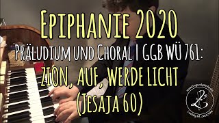 GGB WÜ 761 Zion auf werde licht EpiphanieDreikönig 2020 [upl. by Estas]