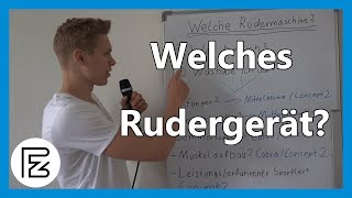 Das RICHTIGE RUDERGERÄT  Die PASSENDE Rudermaschine für DICH [upl. by Meaghan]