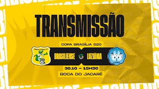 BRASILIENSE X LUZIÂNIA  COPA BRASÍLIA  PRIMEIRA RODADA [upl. by Ecad]