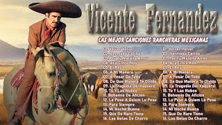 20 Vicente Fernandez Exitos Mix Rancheras Y Corridos Mexicanas [upl. by Krum619]