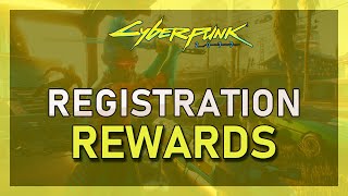 Cyberpunk 2077  How To Get Registration Rewards  Digital Goodies amp More [upl. by Sahpec]