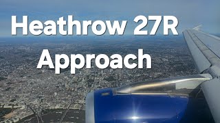 Heathrow Airport Runway 27R approach over London [upl. by Amej389]