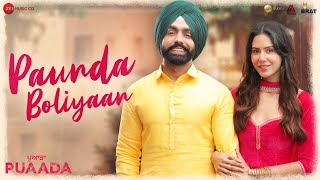 Paunda Boliyaan  PUAADA  Ammy Virk amp Sonam Bajwa  Harmanjeet Singh amp V Rakx Music I 12th August [upl. by Budding]