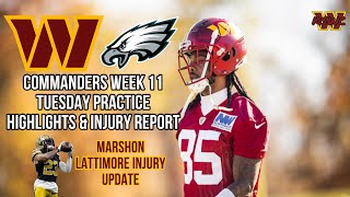 Commanders Week 11 Tuesday Practice Highlights and Injury Report Marshon Lattimore Injury Update [upl. by Gnov634]