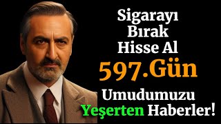 Sigarayı Bırak Hisse Al 597 Gün eupwr alves vesbe Enerji Sektöründe Yeni Gelişmeler [upl. by Yorgen998]