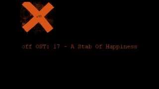 OFF OST 17 A Stab Of Happiness [upl. by Charisse]