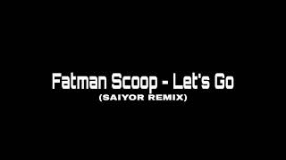 Fatman Scoop  Lets Go saiyor remixThailand Remix🇹🇭 [upl. by Ykcin]