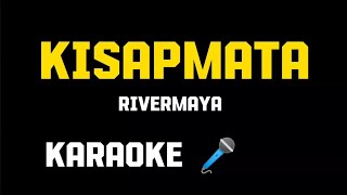 Kisapmata Rivermaya Karaoke 🎤 [upl. by Stoeber]