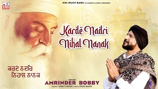 Karde Nadri Nihal Nanak  Amrinder Bobby KMI Apna punjab [upl. by Enyaj]