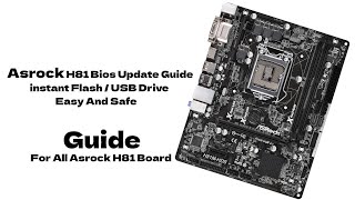 How To Update Asrock H81 Motherboard Bios  Instant Flash Guide 2022 [upl. by Skylar]