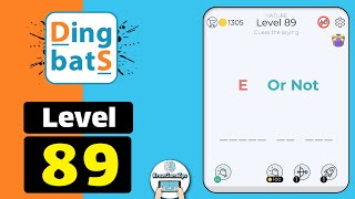 Dingbats Level 89 E Or Not Walkthrough [upl. by Schofield]