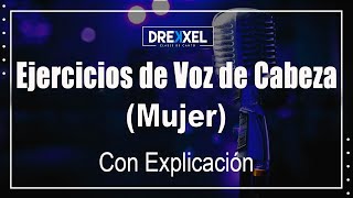 ExplIcación Ejercicios VOZ de CABEZA para MUJER [upl. by Shakti]