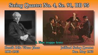 Bartók String Quartet No 4 JuilliardSQ 1963 バルトーク 弦楽四重奏曲第4番 ジュリアード弦楽四重奏団 [upl. by Lanfri]