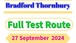 Thornbury Bradford actual test route 2024 rooley lane bowling back lane roundabouts roadwisdom [upl. by Car]