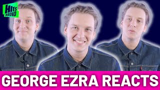 George Ezra Reacts To Some Of His Iconic Moments  Hits Radio [upl. by Hanus661]