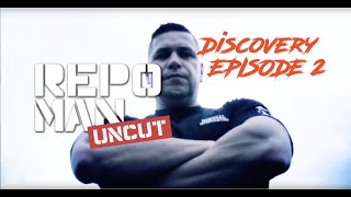 Sean James  Repo Man Uncut  Discovery Channel Quest  Ep 2 quotNearly Poked My Eye Outquot [upl. by Aliekahs]