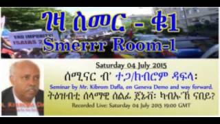 Seminar by Kibrom Dafla  04 July 2015  Paltalk Smerrr [upl. by Anna]