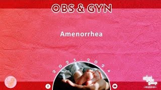 L9 Amenorrhea Gynecology [upl. by Assenej]