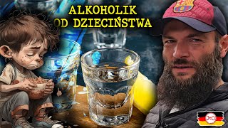 ALKOHOLIK od DZIECIŃSTWA [upl. by Noivart]