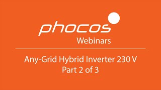 Part 23  Phocos AnyGrid Hybrid Inverter 230 V Webinar Use Cases 45 Special Features [upl. by Adirem473]