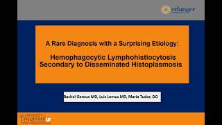 Disseminated Histoplasmosis with subsequent development of Hemophagocytic Lymphohistiocytosis [upl. by Ailaham100]