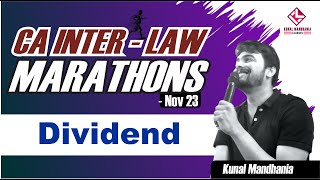 Marathon Revisions  Dividend  Nov 23  CA Inter  CMA Inter  Kunal Mandhania [upl. by Nylaf951]