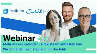 Mehr als ein Kalender  Praxisteam entlasten und Wirtschaftlichkeit steigern mit Doctolib [upl. by Ellerihs]