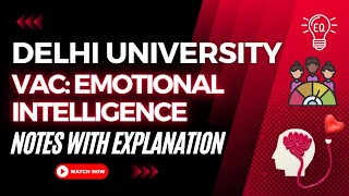 VAC Emotional Intelligence Notes with explanation  Delhi University vac emotionalintelligence [upl. by Anaira]