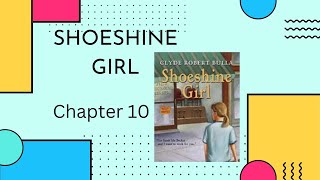 Shoeshine Girl Chapter 10 [upl. by Elvah]