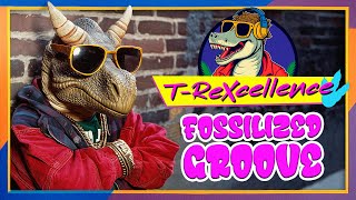 TRexcellence  Fossilized Groove [upl. by Gleda]