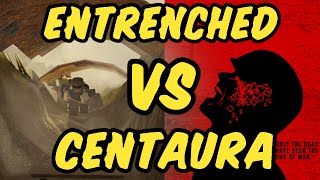 ENTRENCHED VS CENTAURA REVIEW [upl. by Mcgrody]