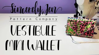 Vestibule Mini Wallet Sew Along [upl. by Mikel335]