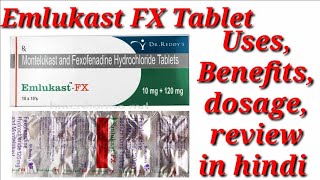 Emlukast FX Tablet  Montelukast and Fexofenadine Hydrochloride Tablet  Emlukast FX Tablet Uses [upl. by Enicul376]