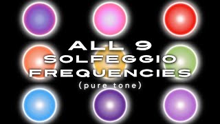 All 9 Solfeggio Frequencies Pure Tone • Full Body amp Aura Cleanse • Cellular Regeneration Healing [upl. by Randee]