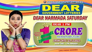 DEAR NARMADA SATURDAY WEEKLY DRAW DATE 23122023 NAGALAND STATE LOTTERIES LIVE FROM KOHIMA [upl. by Suiramaj]